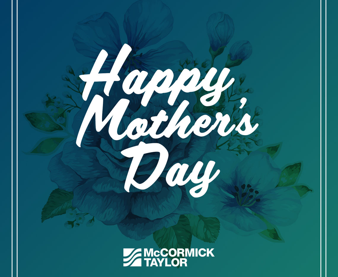 HAPPY MOTHER'S DAY!