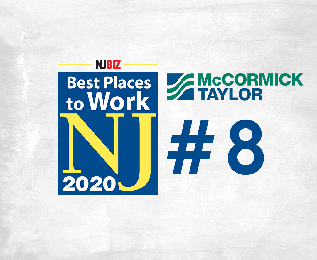 McCORMICK TAYLOR NAMED A BEST PLACE TO WORK IN NJ FOR SIXTH STRAIGHT YEAR
