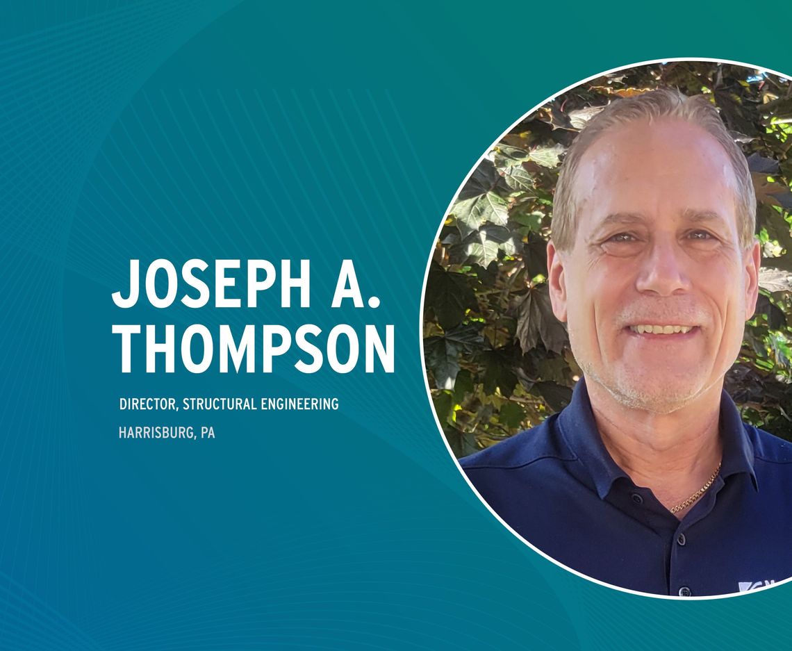 JOSEPH A. THOMPSON, PE PROMOTED TO DIRECTOR, STRUCTURAL ENGINEERING