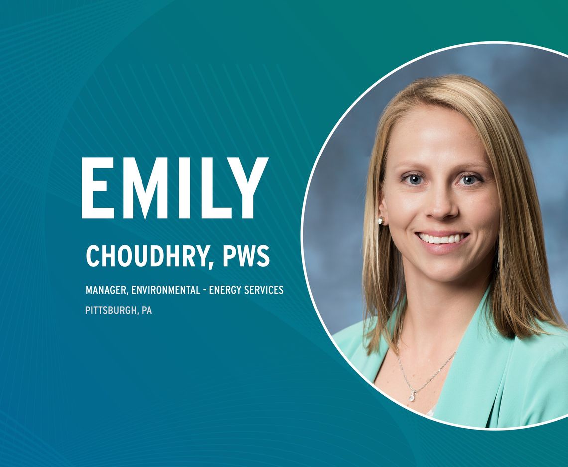 EMILY CHOUDHRY, PWS PROMOTED TO MANAGER, ENVIRONMENTAL - ENERGY SERVICES